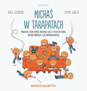 Michaś W Tarapatach Powiastka Która Pomoże Zrozumi
