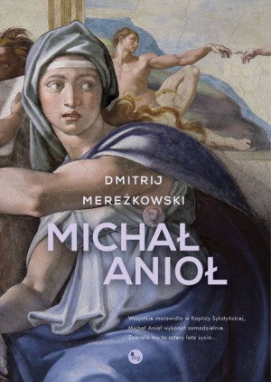 Michał Anioł Dmitrij Mereżkowski Książka