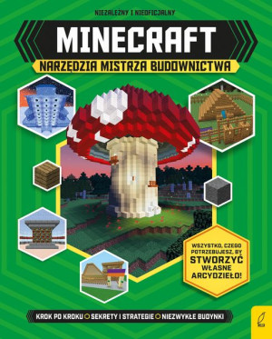Minecraft Narzędzia Mistrza Budownictwa Książka