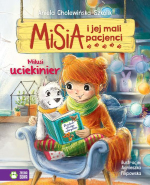 Misia I Jej Mali Pacjenci Milusi Uciekinier