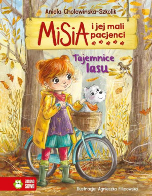 Misia I Jej Mali Pacjenci Tajemnice Lasu Książka