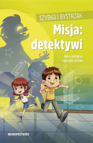 Misja Detektywi Szybka I Bystrzak Książka Lingea