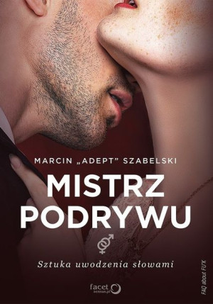 Mistrz Podrywu Sztuka Uwodzenia Słowami Książka