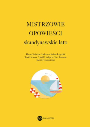 Mistrzowie Opowieści Skandynawskie Lato Książka
