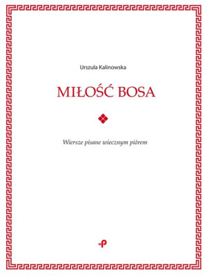 Miłość Bosa Kalinowska Urszula Książka Poligraf
