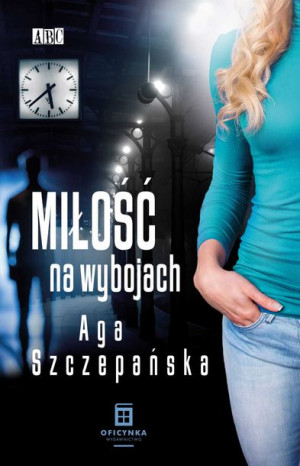 Miłość Na Wybojach Szczepańska Aga Książka
