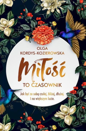 Miłość To Czasownik Olga Kordys Kozierowska Agora