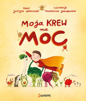 Moja Krew Ma Moc Wodowska Justyna Książka