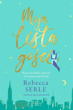 Moja Lista Gości Rebecca Serle Książka