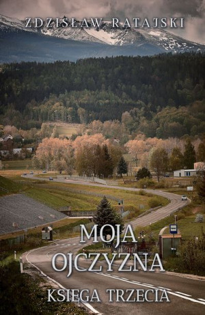 Moja Ojczyzna Zdzisław Ratajski Książka Poligraf