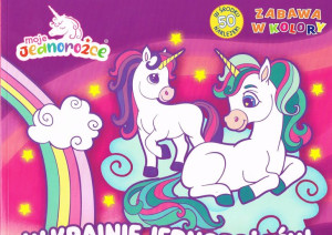Moje Jednorożce Zabawa W Kolory Cz 1 W Krainie