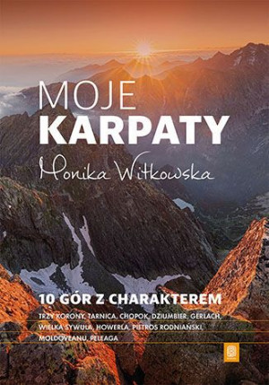 Moje Karpaty 10 Gór Z Charakterem Witkowska Monika