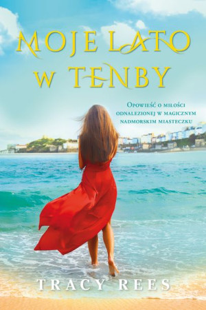 Moje Lato W Tenby Tracy Rees Książka Czarna Owca