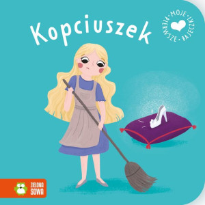 Moje Pierwsze Bajeczki Kopciuszek Książka