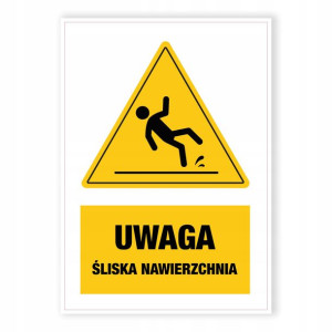 Naklejka ostrzegawcza BHP ŚLISKA NAWIERZCHNIA A6
