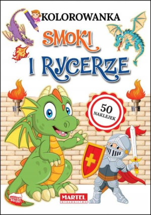 Kolorowanka z naklejkami Smoki i rycerze Martel