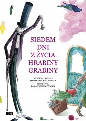Siedem Dni Z Życia Hrabiny Grabiny Książka
