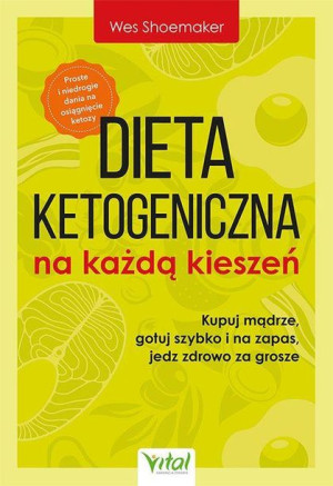 Dieta Ketogeniczna Na Każdą Kieszeń Kupuj Mądrze G