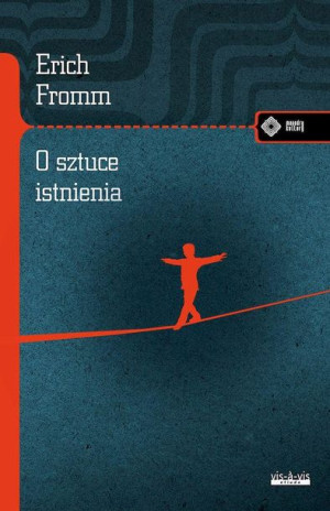 O Sztuce Istnienia Fromm Erich Książka Vis