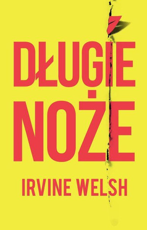 Długie Noże Welsh Irvine Książka Vis