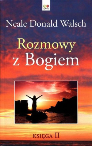Rozmowy Z Bogiem Księga 2 Walsch Neale Donald Jk