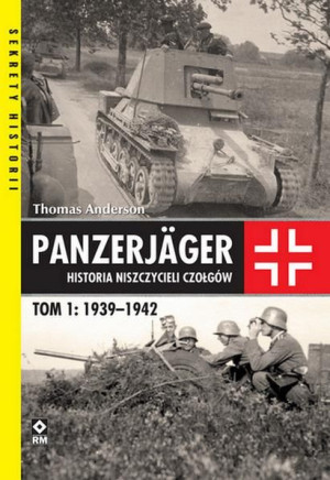 Panzerjager Historia Niszczycieli Czołgów Tom 1 19