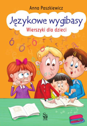 Językowe Wygibasy Paszkiewicz Anna Książka Sbm