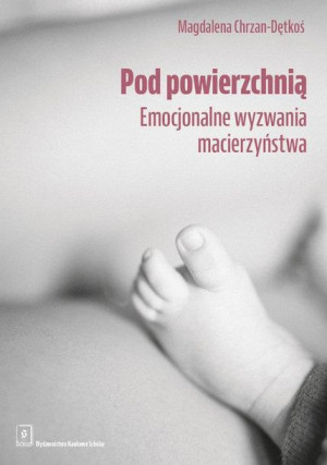 Pod Powierzchnią Chrzan Dętkoś Magdalena Książka