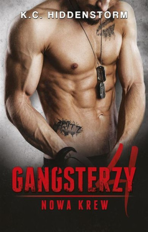 Gangsterzy Nowa Krew Hiddenstorm K C Książka
