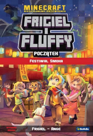 Początek Festiwal Smoka Frigiel I Fluffy Nieoficja