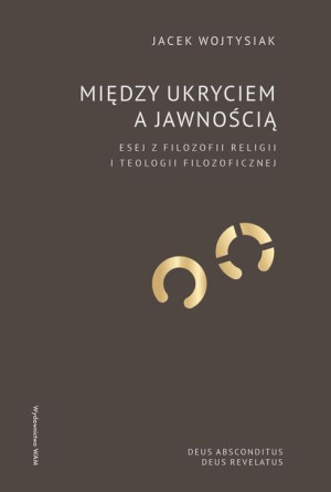 Między Ukryciem A Jawnością Esej Z Filozofii Relig