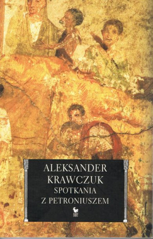 Spotkania Z Petroniuszem Krawczuk Aleksander Iskry
