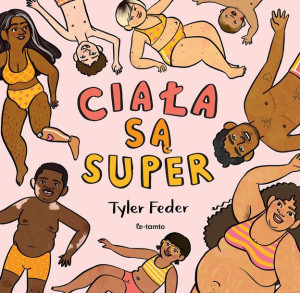 Ciała Są Super Feder Tyler Książka Totamto