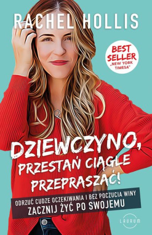 Dziewczyno Przestań Ciągle Przepraszać Książka