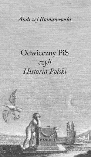 Odwieczny Pis Czyli Historia Polski Książka