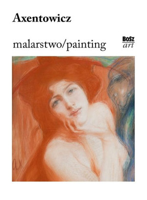 Axentowicz Malarstwo Opracowanie Zbiorowe Książka