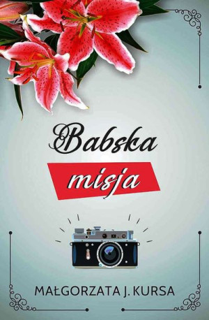 Babska Misja Małgorzata J Kursa Książka Lucky
