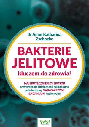 Bakterie Jelitowe Anne Katharina Zschocke Książka