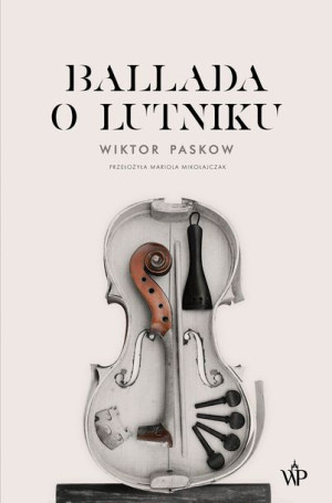 Ballada O Lutniku Paskow Wiktor Książka Poznańskie