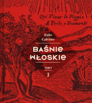 Baśnie Włoskie Tom 1 Calvino Italo Książka
