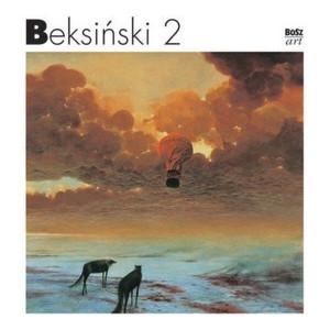 Beksiński 2 Zdzisław Beksiński Książka Bosz S C