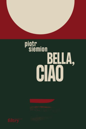 Bella Ciao Siemion Piotr Książka Filtry