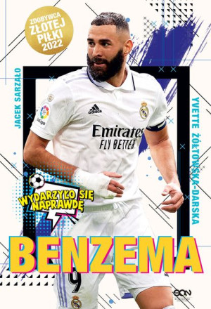 Benzema Napastnik Idealny Żółtowska Darska Yvette