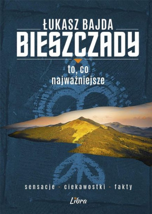 Bieszczady To Co Najważniejsze Bajda Łukasz Libra