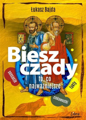 Bieszczady To Co Najważniejsze Żólta Bajda Łukasz