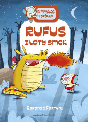 Bitmaks I Spółka Rufus I Złoty Smok Książka Debit