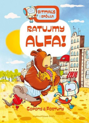 Bitmaks I Spółka Tom 5 Ratujmy Alfa Książka Debit