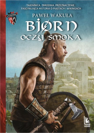 Bjorn Oczy Smoka Paweł Wakuła Książka Literatura