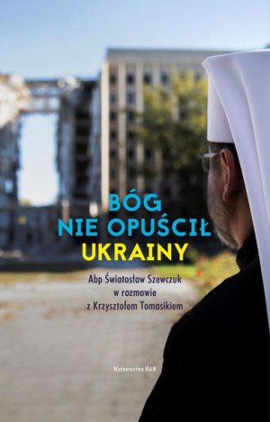 Bóg Nie Opuścił Ukrainy Tomasik Krzysztof Książka