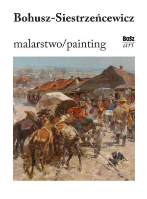 Bohusz Siestrzeńcewicz Malarstwo Eliza Ptaszyńska